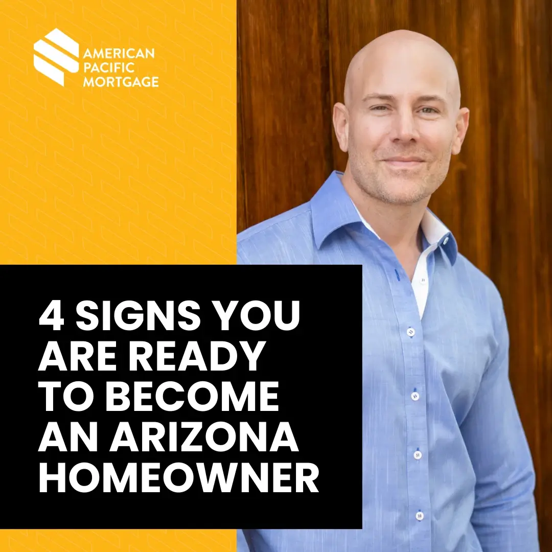 4 Signs You’re Ready to Become an Arizona Homeowner